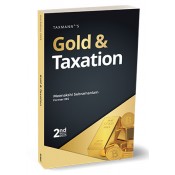 Taxmann's Gold & Taxation by Meenakshi Subramaniam [Edn. 2023]